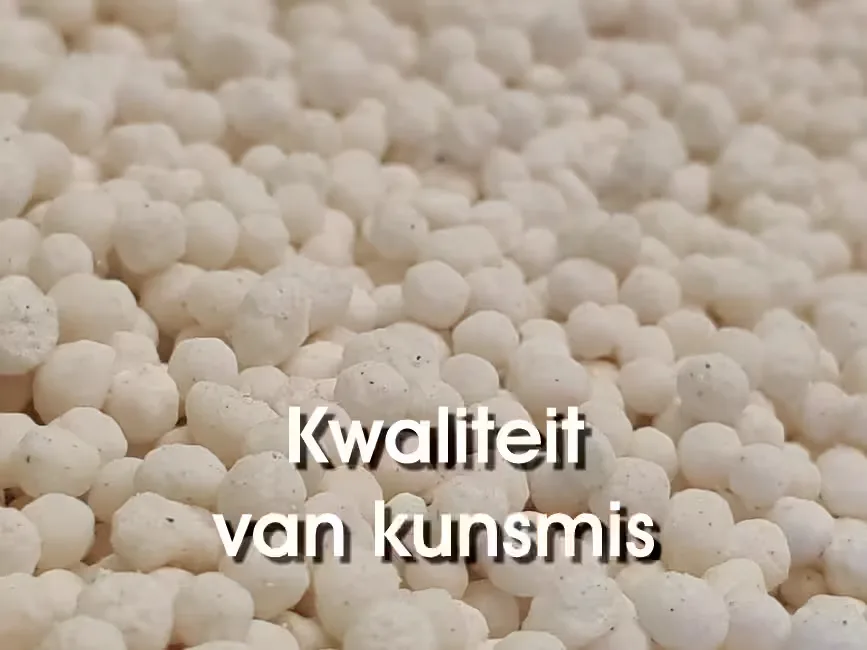 Kwaliteit van kunsmis